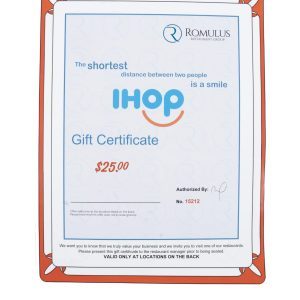 The IHOP $25 Certificate showcases the IHOP logo, includes a touching message stating "The shortest distance between two people is a smile," features an authorization signature, is identified by certificate number No. 15212, and notes that its validity is subject to conditions specified on the reverse side.