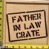 The "Father In Law Crate - Wooden Gift Box" features the words "Father in Law Crate" stenciled on the lid in black paint. The crate's dimensions are highlighted by yellow tape measures placed along its left and bottom sides, making it an ideal gift for your father-in-law.