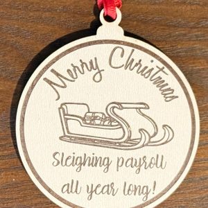 Payroll Ornament - Perfect for Payroll Company Employees