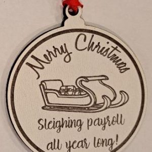 Payroll Ornament - Perfect for Payroll Company Employees